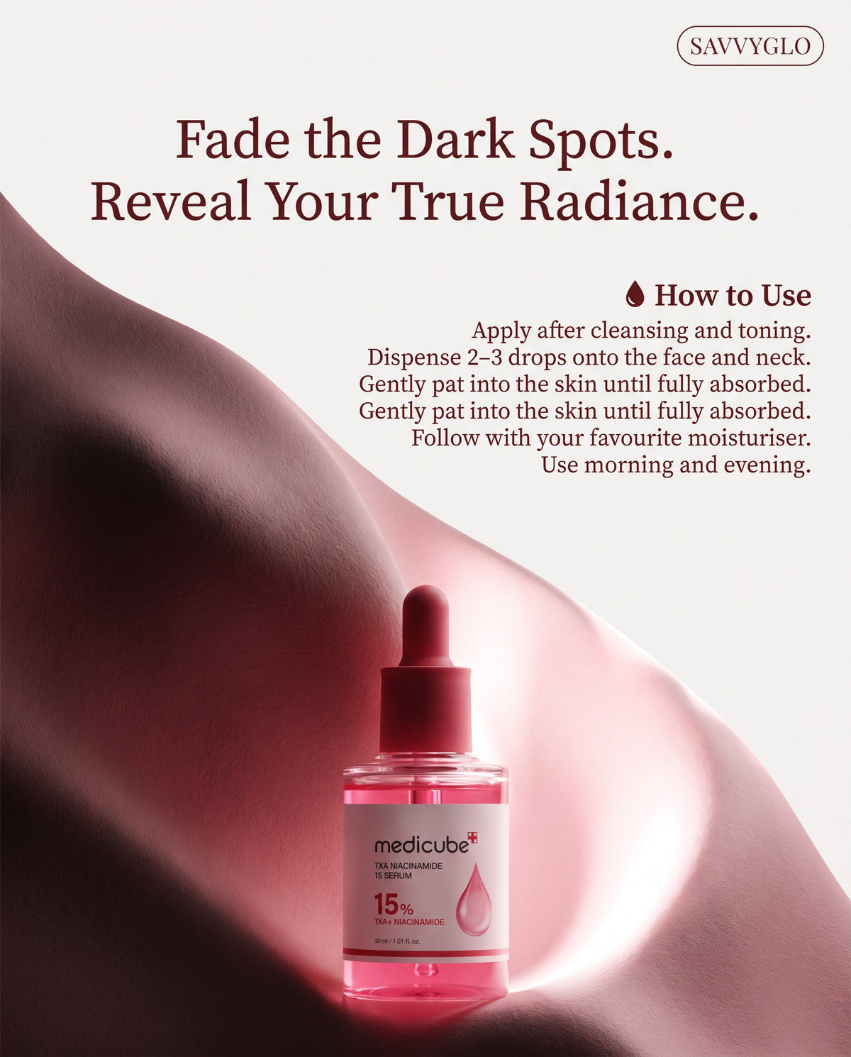 How to use TXA Niacinamide 15 Serum