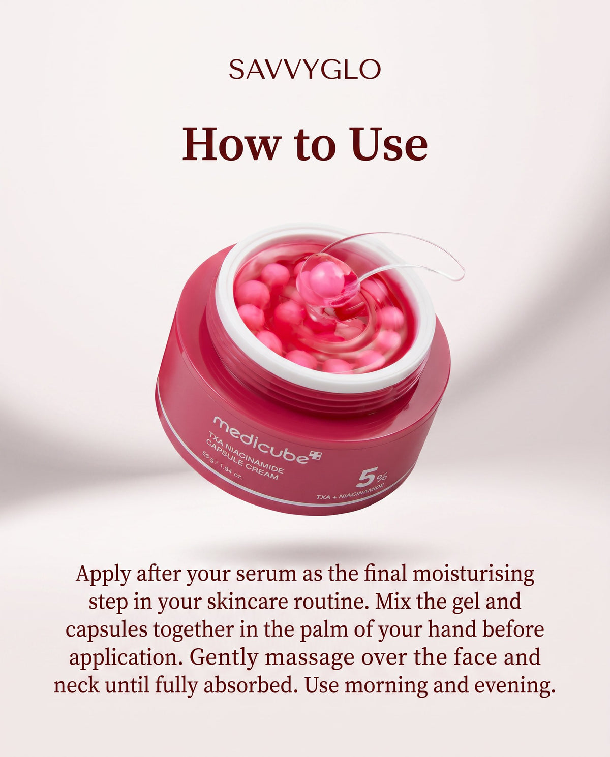 How to use TXA Niacinamide Capsule Cream